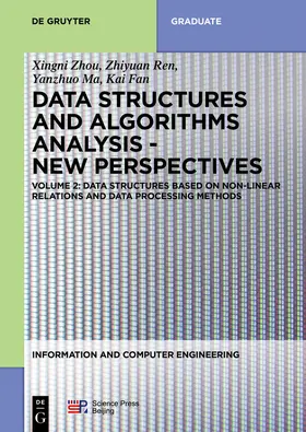 Zhou / Ren / Ji |  Data structures based on non-linear relations and data processing methods | Buch |  Sack Fachmedien