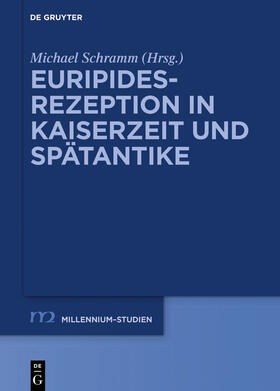 Schramm | Euripides-Rezeption in Kaiserzeit und Spätantike | E-Book | sack.de