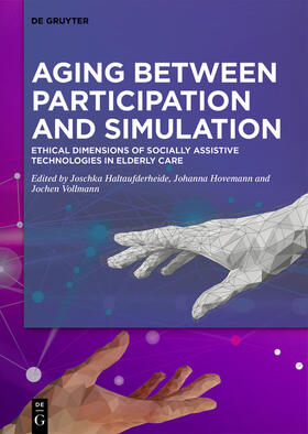 Haltaufderheide / Hovemann / Vollmann |  Aging between Participation and Simulation | eBook | Sack Fachmedien