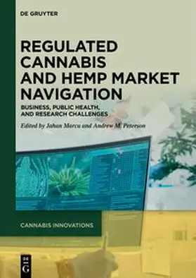 Marcu / Peterson |  Regulated Cannabis and Hemp Market Navigation | eBook | Sack Fachmedien