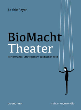 Reyer |  BioMachtTheater | Buch |  Sack Fachmedien