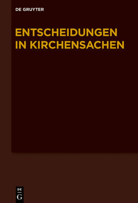 Hering / Baldus / Lentz | Entscheidungen in Kirchensachen seit 1964 | Buch | 978-3-11-067867-3 | sack.de