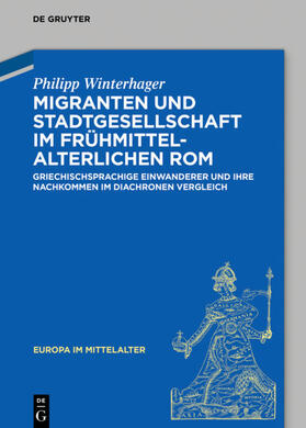 Winterhager |  Winterhager, P: Migranten und Stadtgesellschaft im frühmitte | Buch |  Sack Fachmedien