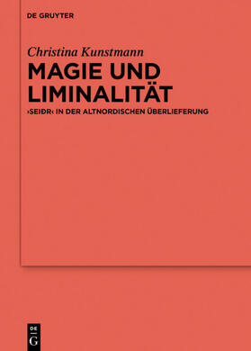 Kunstmann |  Kunstmann, C: Magie und Liminalität | Buch |  Sack Fachmedien