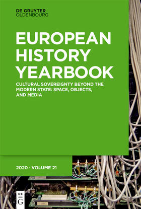 Feindt / Gissibl / Paulmann |  Jahrbuch für Europäische Geschichte / European History Yearbook / Cultural Sovereignty beyond the Modern State | eBook | Sack Fachmedien