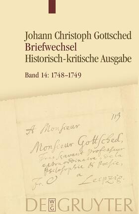 Köhler / Menzel / Otto |  Johann Christoph Gottsched: Johann Christoph und Luise Adelgunde... / November 1748 – September 1749 | eBook | Sack Fachmedien