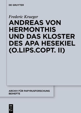 Krueger |  Andreas von Hermonthis und das Kloster des Apa Hesekiel | Buch |  Sack Fachmedien