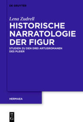 Zudrell |  Historische Narratologie der Figur | eBook | Sack Fachmedien
