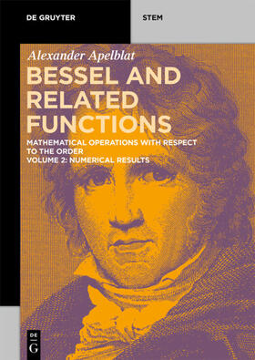 Apelblat |  Bessel and Related Functions. Numerical Results | Buch |  Sack Fachmedien