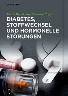 Merkel / Diederich |  Diabetes, Stoffwechsel und hormonelle Störungen | eBook | Sack Fachmedien