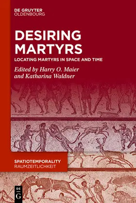 Maier / Waldner |  Desiring Martyrs | Buch |  Sack Fachmedien