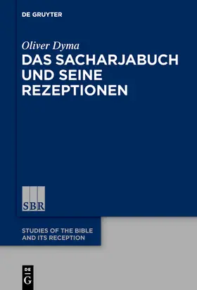 Dyma |  Das Sacharjabuch und seine Rezeptionen | Buch |  Sack Fachmedien