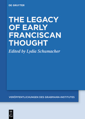 Schumacher | The Legacy of Early Franciscan Thought | E-Book | sack.de