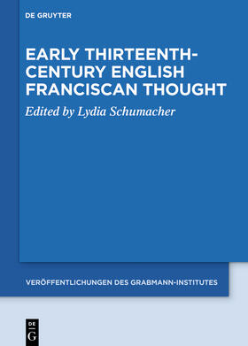 Schumacher |  Early Thirteenth-Century English Franciscan Thought | eBook | Sack Fachmedien