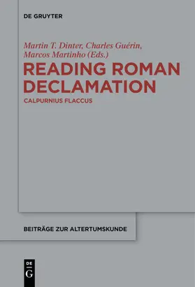 Dinter / Martinho / Guérin |  Reading Roman Declamation ¿ Calpurnius Flaccus | Buch |  Sack Fachmedien