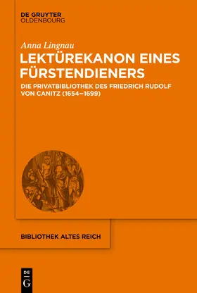 Lingnau |  Lektürekanon eines Fürstendieners | eBook | Sack Fachmedien