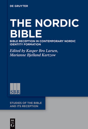 Bjelland Kartzow / Lehtipuu / Larsen |  The Nordic Bible | eBook | Sack Fachmedien