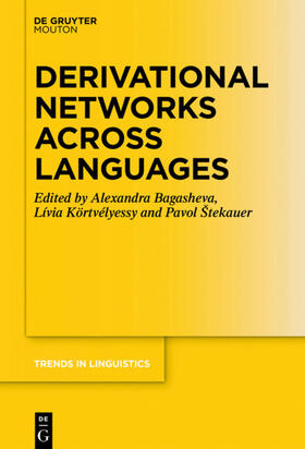 Körtvélyessy / Bagasheva / Štekauer |  Derivational Networks Across Languages | Buch |  Sack Fachmedien