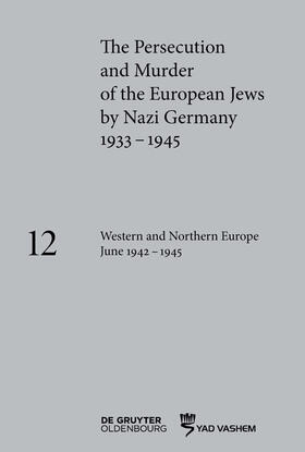 Happe / Lambauer / Maier-Wolthausen |  Western and Northern Europe June 1942–1945 | eBook | Sack Fachmedien