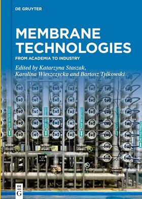 Staszak / Wieszczycka / Tylkowski |  Membrane Technologies | eBook | Sack Fachmedien