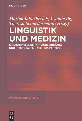 Iakushevich / Ilg / Schnedermann |  Linguistik und Medizin | eBook | Sack Fachmedien