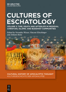 Wieser / Eltschinger / Heiss |  Cultures of Eschatology | Buch |  Sack Fachmedien