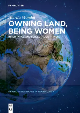 Mondal |  Owning Land, Being Women | Buch |  Sack Fachmedien