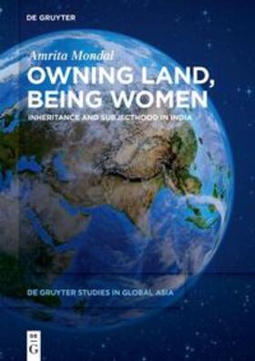 Mondal |  Owning Land, Being Women | eBook | Sack Fachmedien