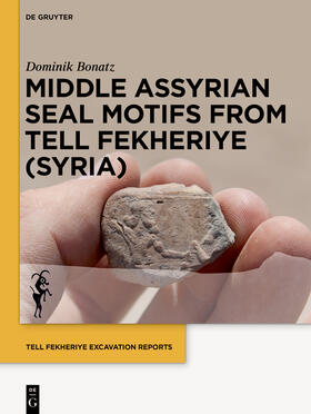 Bonatz / Wolter |  Middle Assyrian Seal Motifs from Tell Fekheriye (Syria) | Buch |  Sack Fachmedien