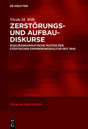 Wilk |  Zerstörungs- und Aufbaudiskurse | Buch |  Sack Fachmedien