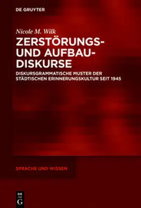 Wilk |  Zerstörungs- und Aufbaudiskurse | eBook | Sack Fachmedien