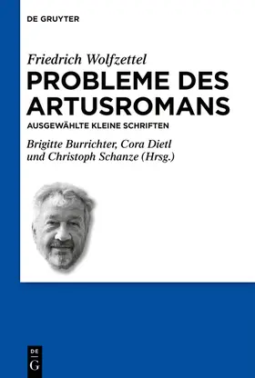 Wolfzettel / Burrichter / Dietl |  Probleme des Artusromans | Buch |  Sack Fachmedien