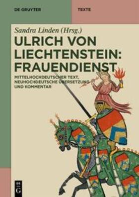 Linden |  Ulrich von Liechtenstein: Frauendienst | Buch |  Sack Fachmedien