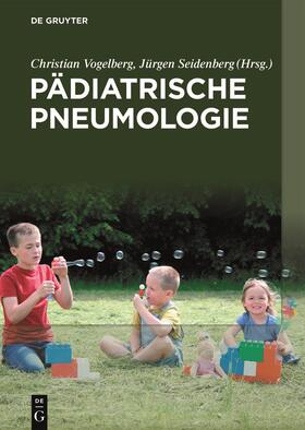 Vogelberg / Seidenberg |  Pädiatrische Pneumologie | Buch |  Sack Fachmedien