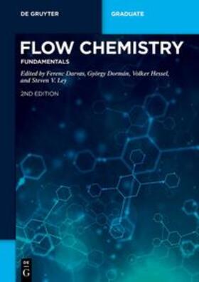 Darvas / Dormán / Hessel |  Flow Chemistry / Flow Chemistry – Fundamentals | eBook | Sack Fachmedien