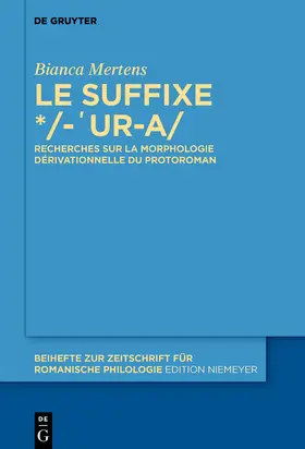 Mertens |  Le suffixe */-'ur-a/ | Buch |  Sack Fachmedien