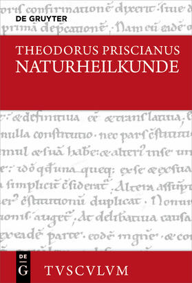Priscianus / Brodersen |  Priscianus, T: Naturheilkunde | Buch |  Sack Fachmedien