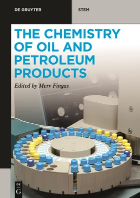 Fingas |  The Chemistry of Oil and Petroleum Products | Buch |  Sack Fachmedien