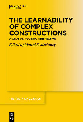 Schlechtweg |  The Learnability of Complex Constructions | Buch |  Sack Fachmedien