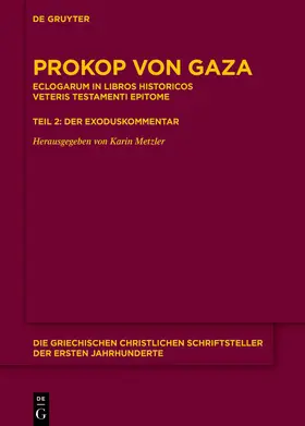 Prokop von Gaza / Metzler |  Eclogarum in libros historicos Veteris Testamenti epitome | Buch |  Sack Fachmedien