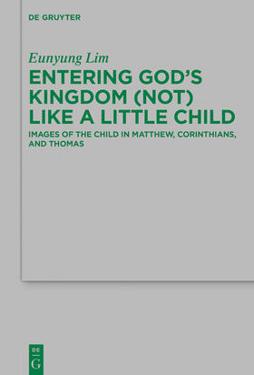 Lim |  Entering God’s Kingdom (Not) Like A Little Child | Buch |  Sack Fachmedien