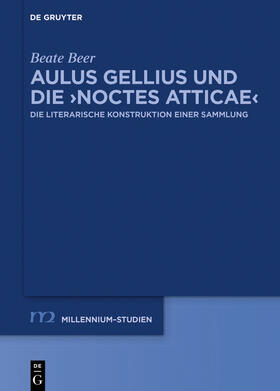 Beer |  Aulus Gellius und die ›Noctes Atticae‹ | eBook | Sack Fachmedien