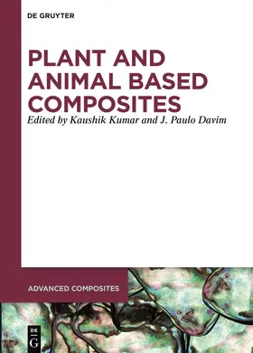 Kumar / Davim |  Plant and Animal Based Composites | Buch |  Sack Fachmedien