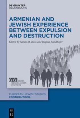 Ross / Randhofer |  Armenian and Jewish Experience between Expulsion and Destruction | eBook | Sack Fachmedien