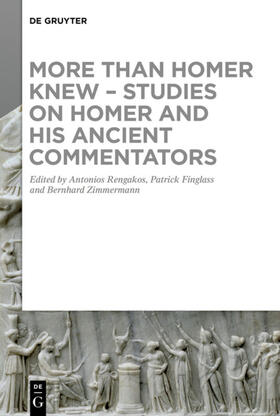 Rengakos / Finglass / Zimmermann |  More than Homer Knew – Studies on Homer and His Ancient Commentators | eBook | Sack Fachmedien