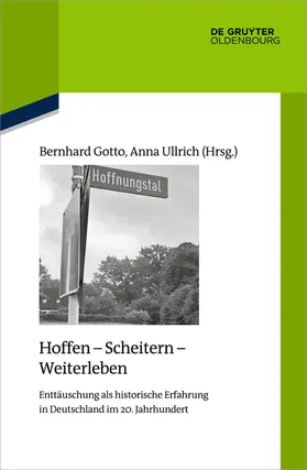 Gotto / Ullrich |  Hoffen - Scheitern - Weiterleben | Buch |  Sack Fachmedien