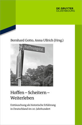 Gotto / Ullrich |  Hoffen - Scheitern - Weiterleben | eBook | Sack Fachmedien