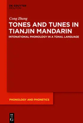 Zhang |  Tones and Tunes in Tianjin Mandarin | Buch |  Sack Fachmedien