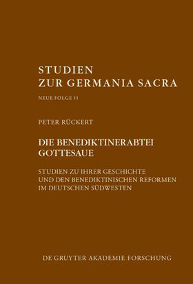 Rückert |  Die Benediktinerabtei Gottesaue | eBook | Sack Fachmedien