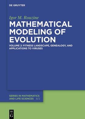 Rouzine |  Mathematical Modeling of Evolution 02 | Buch |  Sack Fachmedien